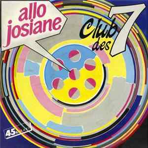 Club Des 7 - Allo Josiane FLAC