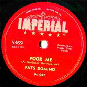 Fats Domino - Poor Me / I Can't Go On FLAC