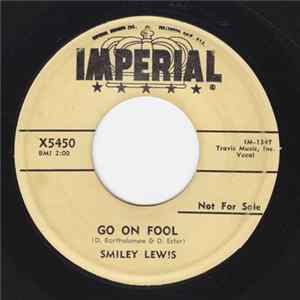 Smiley Lewis - Go On Fool FLAC