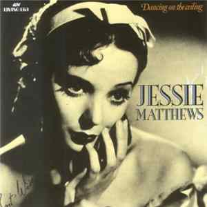 Jessie Matthews - Dancing On The Ceiling FLAC