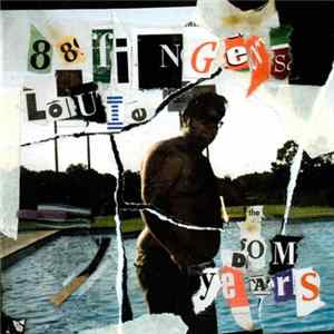 88 Fingers Louie - The Dom Years FLAC