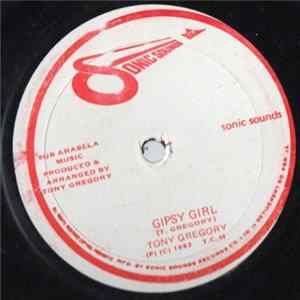 Tony Gregory - Gipsy Girl / I Need You Now FLAC