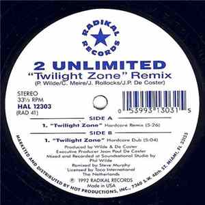 2 Unlimited - Twilight Zone Remix (Limited Edition Hardcore Remix) FLAC