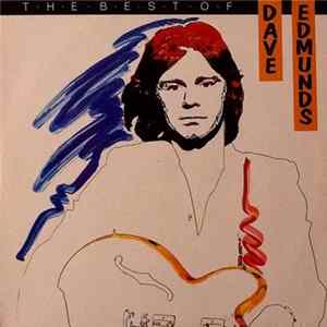 Dave Edmunds - The Best Of Dave Edmunds FLAC