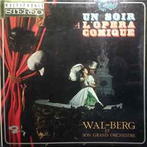 Wal-Berg Et Son Grand Orchestre - Un Soir A L'Opéra-Comique FLAC