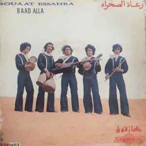 رعاة الصحراء = Rouaat Essahra - Baad Alla FLAC