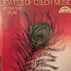 Various - Jewels Of Czech Music In Dance Style FLAC