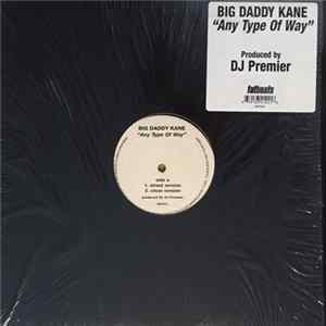 Big Daddy Kane - Any Type Of Way FLAC