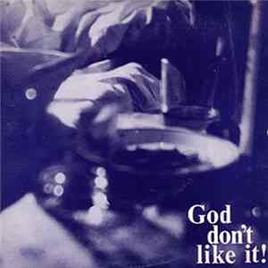 Various - God Don't Like It Volume 2 FLAC