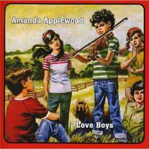 Amanda Applewood - I Love Boys FLAC