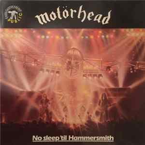 Motörhead - No Sleep 'til Hammersmith FLAC