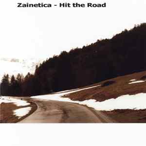 Zainetica - Hit The Road FLAC