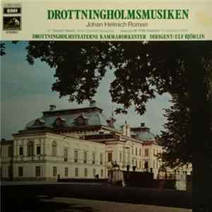 Johan Helmich Roman, Johann Gottlieb Naumann, Francesco Uttini, Drottningholmsteaterns Kammarorkester, Ulf Björlin - Drottningholmsmusiken + Gustaf Wasa + Uvertyr "Il Re Pastore" FLAC
