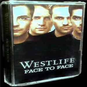 Westlife - Face To Face FLAC