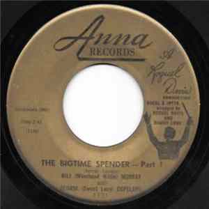 Bill (Winehead Willie) Murray & George (Sweet Lucy) Copeland - The Bigtime Spender - Part I / The Bigtime Spender - Part II FLAC