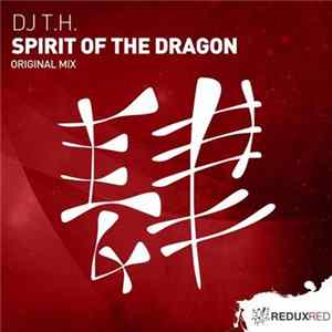 DJ T.H. - Spirit Of The Dragon FLAC