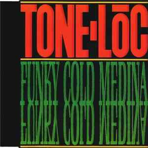 Tone Loc - Funky Cold Medina FLAC