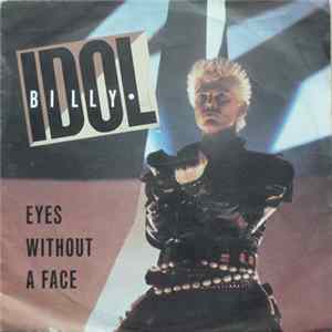 Billy Idol - Eyes Without A Face FLAC