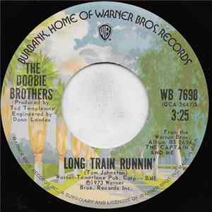 The Doobie Brothers - Long Train Runnin' FLAC