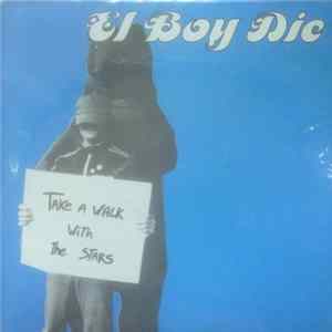 El Boy Die - Take A Walk With The Stars FLAC