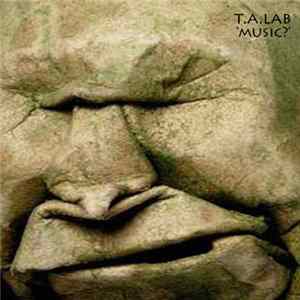 T. A. Lab - Music? FLAC