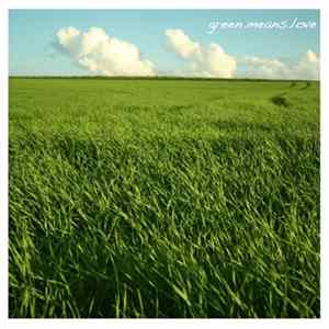 Green.Means.Love - Demo(n)s FLAC