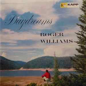 Roger Williams - Daydreams FLAC