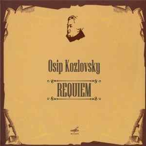 Osip Kozlovsky - Requiem FLAC