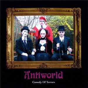 Antiworld - Comedy Of Terror FLAC