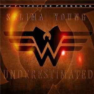 Selima Young - Underestimated FLAC