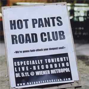Hot Pants Road Club - Especially Tonight - Live! FLAC