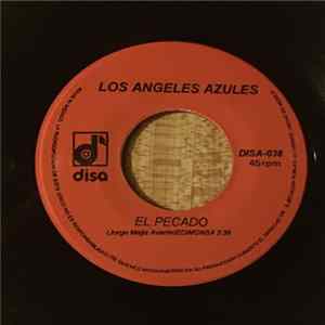 Los Angeles Azules - El Pecado / Asi Soy FLAC