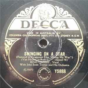 Bing Crosby With John Scott Trotter And His Orchestra - Swinging On A Star / Going My Way FLAC