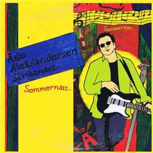 Åge Aleksandersen Og Sambandet - Sommernatt FLAC