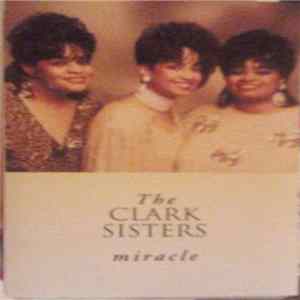 The Clark Sisters - Miracle FLAC