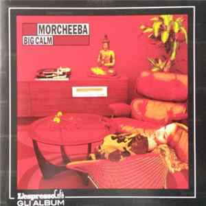 Morcheeba - Big Calm FLAC