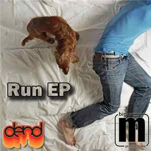 dend - Run EP FLAC