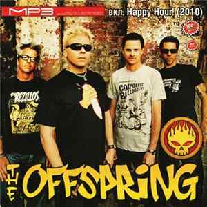 The Offspring - Offspring MP3 вкл. Happy Hour! (2010) FLAC