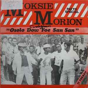 Moksie Morion - Osolo Dow Foe San San FLAC