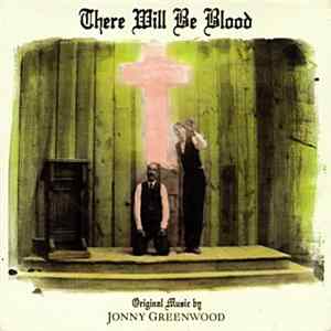Jonny Greenwood - There Will Be Blood FLAC