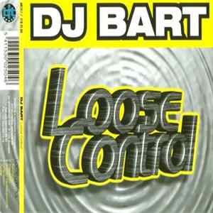 DJ Bart - Loose Control FLAC