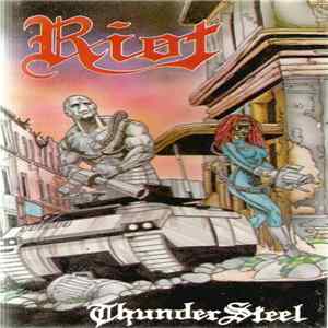 Riot - Thundersteel FLAC