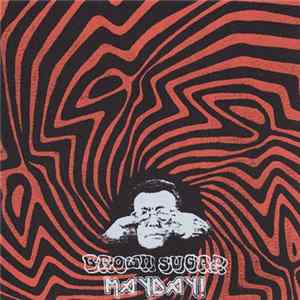 Brown Sugar / Mayday! - Brown Sugar / Mayday! FLAC