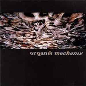 Organik Mechanix - Organik Mechanix FLAC