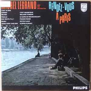 Michel Legrand And His Orchestra - Rendez-vous A Paris FLAC