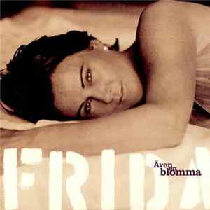 Frida - Även En Blomma FLAC