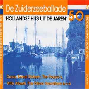 Various - De Zuiderzeeballade - Hollandse Hits Uit De Jaren 50 FLAC