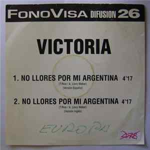 Victoria - No Llores Por Mi Argentina FLAC