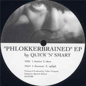 Quick 'N' Smart - Phlokkerbrained EP FLAC