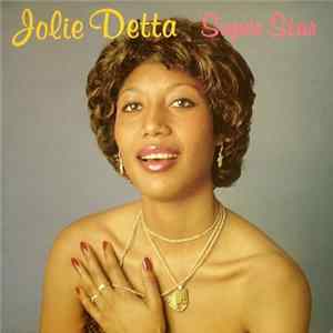 Jolie Detta - Super Star FLAC